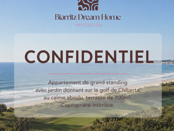 ANGLET Chiberta – Appartement d’exception sur le Golf
